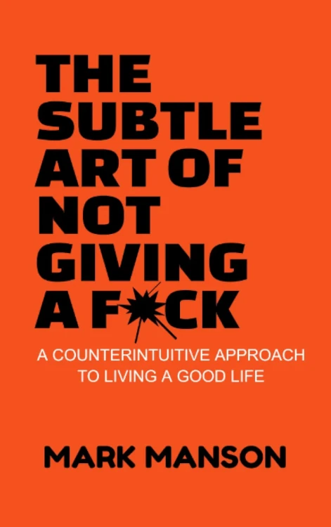 Book cover 'The subtle Art of not giving a f*ck - Mark Manson'